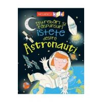 Intrebari si raspunsuri istete despre astronauti - Sue Becklake