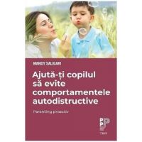 Ajuta-ti copilul sa evite comportamentele autodistructive - Mandy Saligari