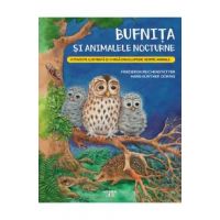 Bufnita si animalele nocturne - Friederun Reichenstetter