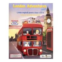 London Adventures Limba engleza pentru clasa a 3-a, semestrul 1 - Robert Bondoroi