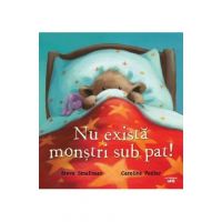 Nu exista monstri sub pat! - Steve Smallman, Caroline Pedler