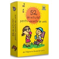 52 de activitati pentru vacanta de vara - Stephanie Boudaille-Lorin