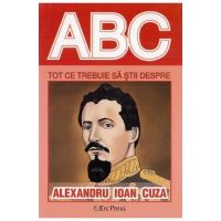 ABC Tot ce trebuie sa stii despre Alexandru Ioan Cuza