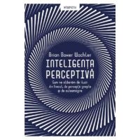 Inteligenta perceptiva - Brian Boxer Wachler
