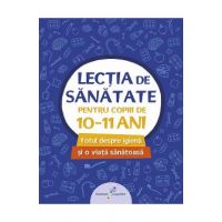 Lectia de sanatate pentru copiii de 10-11 ani