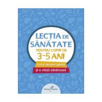 Lectia de sanatate pentru copiii de 3-5 ani