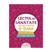 Lectia de sanatate pentru copiii de 8-9 ani