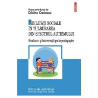 Abilitati sociale in tulburarea din spectrul autismului - Cristina Costescu