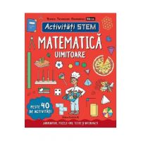 Activitati STEM. Matematica uimitoare - Wilson Hannah