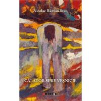 Calator spre vesnicie - Nicolae Razvan Stan