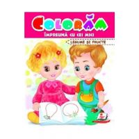 Coloram impreuna cu cei mici. Legume si fructe