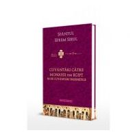 Cuvantari catre monahii din Egipt - 50 de cuvantari parenetice - Sfantul Efrem Sirul