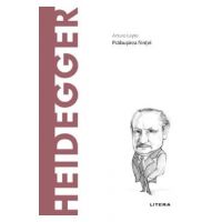 Descopera filosofia. Heidegger - Arturo Leyte