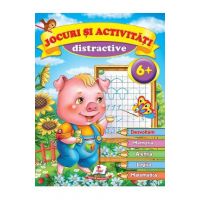 Jocuri si activitati distractive 6 ani+