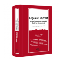 Legea nr. 50/1991 privind autorizarea executarii lucrarilor de constructii - Sebastian Botic (coord.)
