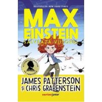 Max Einstein. Salveaza viitorul - James Patterson, Chris Grabenstein