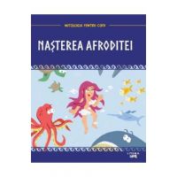 Mitologia. Nasterea Afroditei