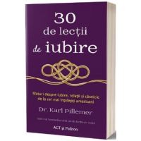 30 de lectii de iubire - Karl Pillemer