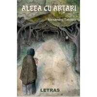 Aleea cu artari - Alexandru Tatomir