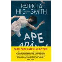 Ape adanci - Patricia Highsmith