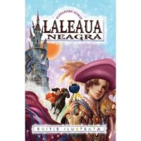 Laleaua neagra - Alexandre Dumas