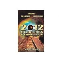 2012 si sosirea planetei X - Tim R. Swartz, Diane Tessman, Commander X