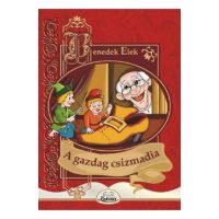 A gazdag csizmadia - Benedek Elek