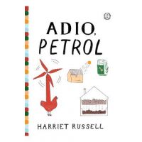 Adio, petrol - Harriet Russell