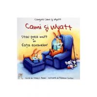 Cami si Wyatt stau prea mult in fata ecranelor! - Stacy C. Bauer, Rebecca Sinclair