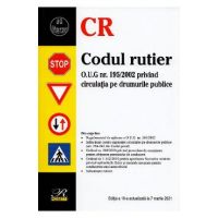 Codul rutier Ed.10 Act. la 7 martie 2021
