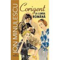 Corigent la limba romana - Ion Minulescu