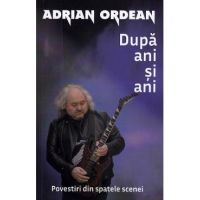 Dupa ani si ani - Adrian Ordean
