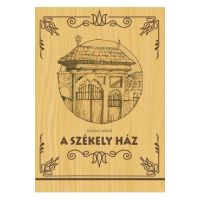 A szekely haz - Huszka Jozsef