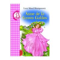 Anne de la Green Gables - Lucy Maud Montgomery