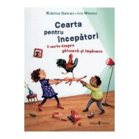 Cearta pentru incepatori - Kristina Dumas, Ina Worms