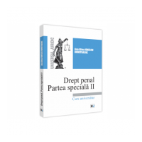 Drept penal. Partea speciala II - 2021 - Ana Alina Ionescu Dumitrache