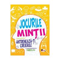 Jocurile mintii. Antreneaza-ti creierul! 4 ani+