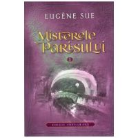 Misterele Parisului Vol.2 - Eugene Sue