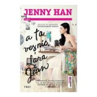 A ta vesnic, Lara Jean - Jenny Han. Traducere de Bogdan Voiculescu