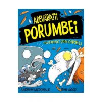 Adevaratii porumbei. Vol.3: Trudesc din greu - Andrew McDonald, Ben Wood