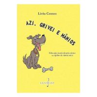 Azi, Grivei e manios - Liviu Comes