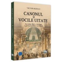 Canonul si vocile uitate - Victor Rizescu