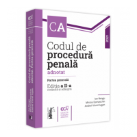 Codul de procedura penala adnotat. Partea generala. Editia a 2-a - Ion Neagu, Andrei Viorel Iugan, Mircea Damaschin