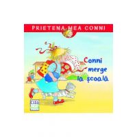 Conni merge la scoala - Liane Schneider, Eva Wenzel-Burger