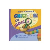 Ghicitori cu indicii - Maria Chirtoaca