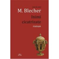 Inimi cicatrizate - Max Blecher