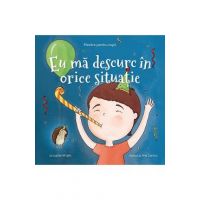 Mantre pentru copii. Eu ma descurc in orice situatie - Laurie Wright