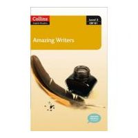 Amazing People ELT Readers. Amazing Writers B1. Adapted - Anne Collins