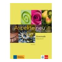 Aspekte neu B1 plus bis C1. Mittelstufe Deutsch, Grammatik - Tanja Mayr-Sieber