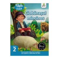 Ciobanasul mincinos. Fabulele lui Esop: Nivelul 2